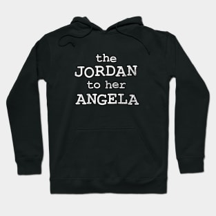 The Jordan to her Angela Hoodie